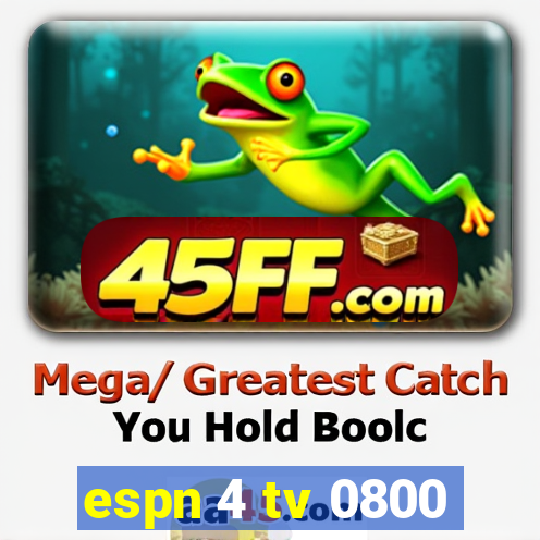 espn 4 tv 0800